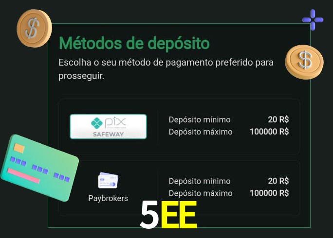 O cassino 5EE oferece uma grande variedade de métodos de pagamento